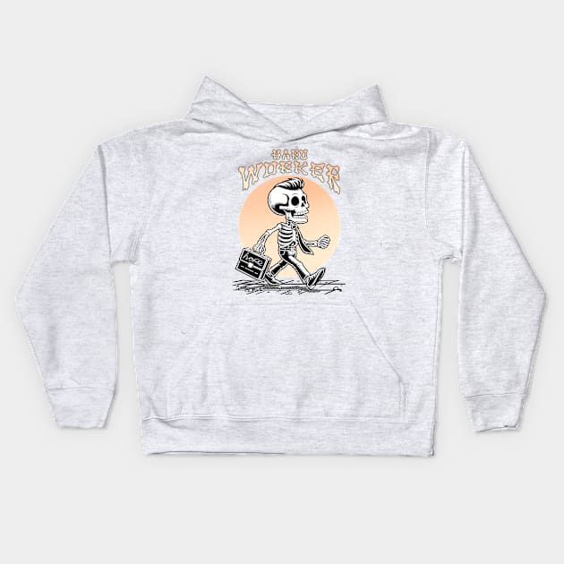 Hard Worker Funny Skeleton Kids Hoodie by ilhnklv